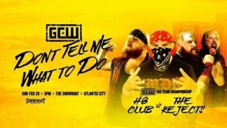 GCW : Dont Tell Me What To Do 2/20/22-20th February 2022