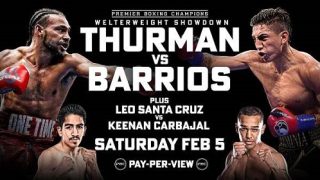 PBC : Keith Thurman vs Mario Barrios 2/5/2022