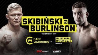 Cage Warriors 135 Skibinski v Burlinson 4/1/22-1st April 2022