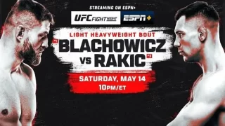 Watch UFC Fight Night: Blachowicz vs Rakic 5/14/22 – 14 May 2022