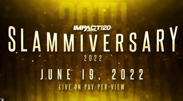 Watch Impact Slammiversary 2022 6/19/22