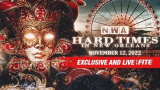 NWA: Hard Times In New Orleans 11/12/22