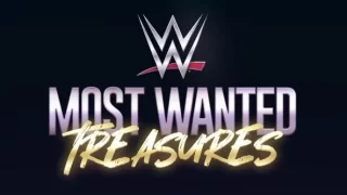 WWEs Most Wanted Treasures 6/25/23