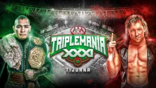 Lucha Libre AAA Worldwide: Triplemania XXXI Tijuana 7/15/23