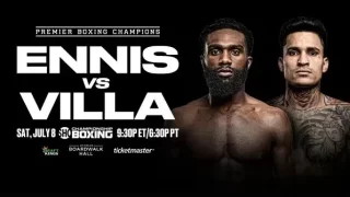 Boxing Ennis Vs Villa 7/8/23