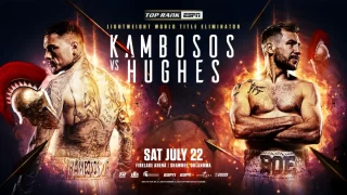 Kambosos Jr. vs. Hughes 7/22/23