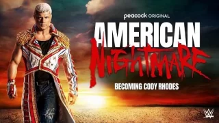 WWE The American Nightmare: Becoming Cody Rhodes Documentary 7/31/23