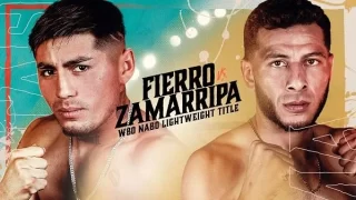 Dazn Boxing Fierro vs Zamarripa 9/15/23
