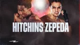 Dazn Boxing Hitchins Vs Zepeda 9/23/23