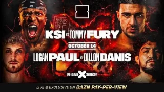 MF x Dazn KSI vs. Tommy Fury Plus Logan Paul vs. Danis PPV 10/14/23