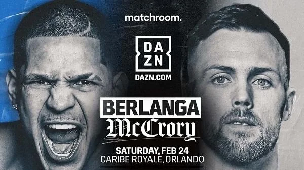 Berlanga vs. McCrory 2/24/24