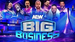 AEW Big Business Dynamite Special 3/13/24