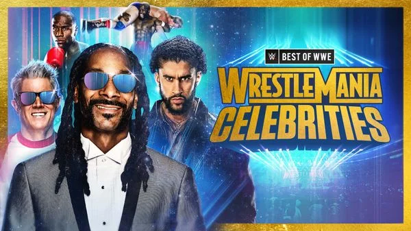 WWE The Best Of Wrestlemania Celebrities