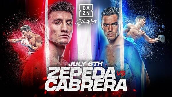 Zepeda Vs Cabrera 7/6/24